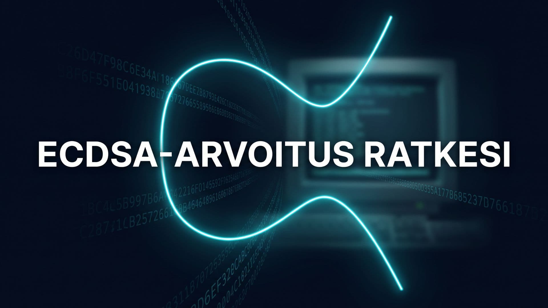 Hehkuva elliptinen käyrä tummalla taustalla ja teksti ECDSA-arvoitus ratkesi